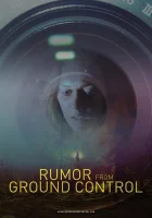  Слухи из наземного управления смотреть онлайн (2018) 