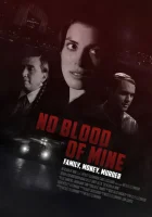  Не моя кровь смотреть онлайн (2017) 