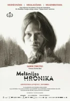  Хроники Мелани Melanijas hronika смотреть онлайн (2016) 