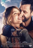  Вместо нас двоих смотреть онлайн (2016) 