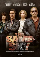  Под одним небом The Same Sky смотреть онлайн сериал 1 сезон 